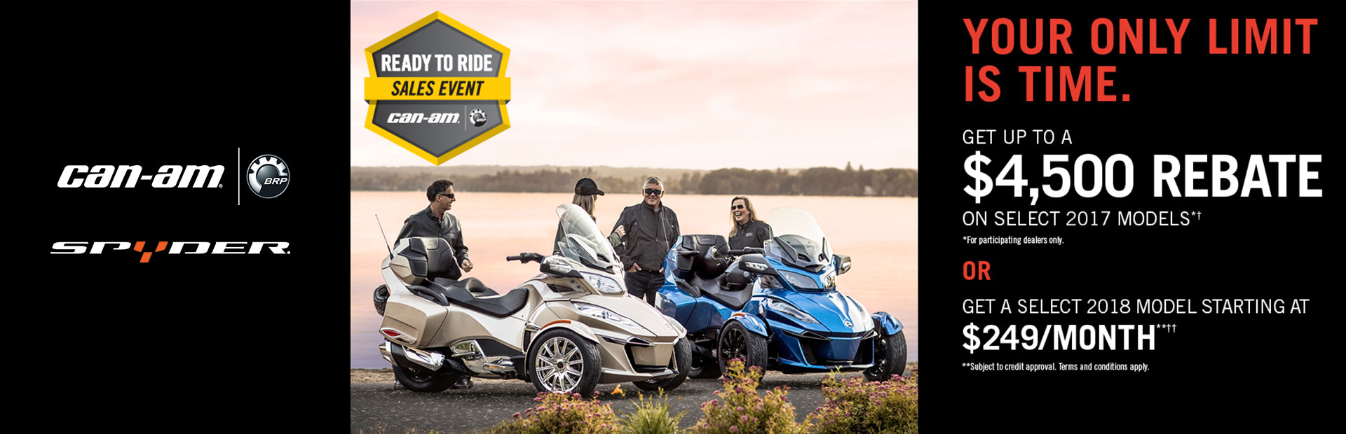 Can-Am: Ready to Ride Sales Event (Spyder)